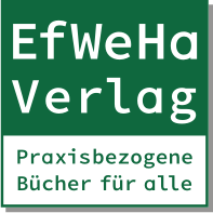 EfWeHa-Verlag – Datenschutzwissen kompakt und praxiserprobt für Unternehmen, Selbständige und Gewerbetreibende, Betriebsräte und Betroffene